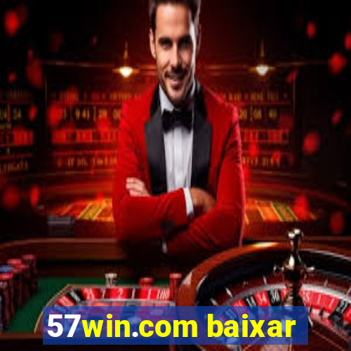 57win.com baixar